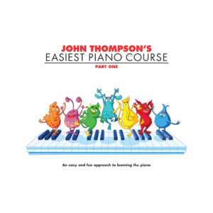 John Thompson's Easiest Piano Course 1